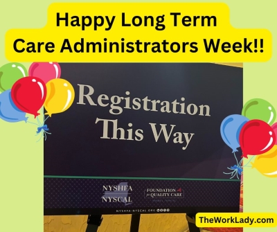 Shout out to all the hardworking long term care administrators (which is ALL of them)