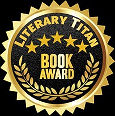 ‘Houdini’s Last Handcuffs’ Wins the LITERARY TITAN  Gold Award in the Historical Fiction Category