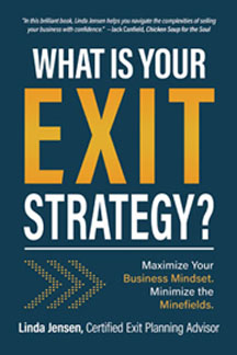 Linda Jensen Asks Business Owners, ‘What Is Your Exit Strategy’ In Her New Book