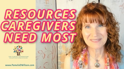 Resources Caregivers Need Most