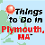 Things To Do In Plymouth, MA